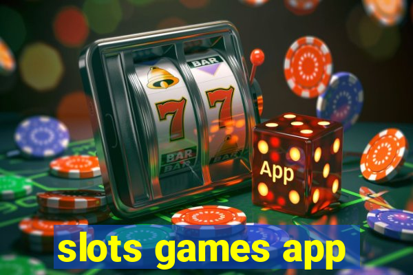 slots games app